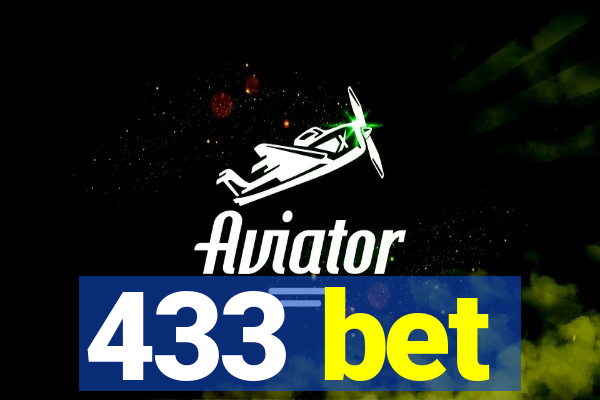 433 bet